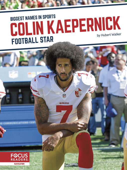 Title details for Colin Kaepernick: Football Star by Hubert Walker - Available